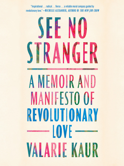 Title details for See No Stranger by Valarie Kaur - Available